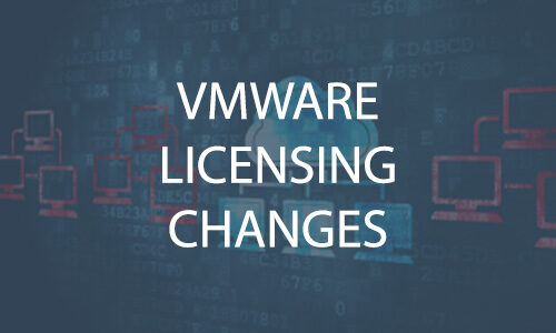 VMware Licensing Changes